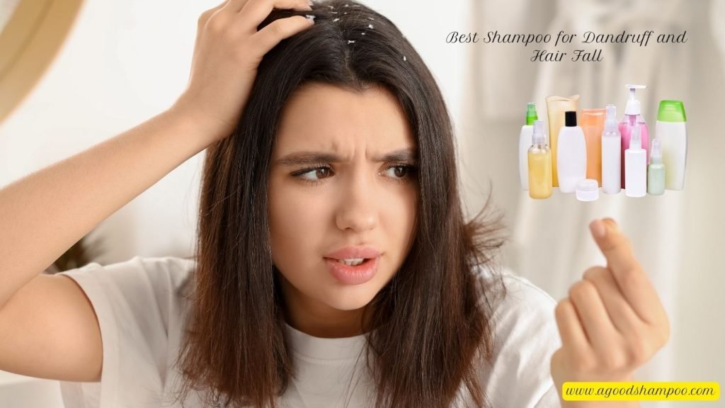 Best Shampoo for Dandruff and Hair Fall