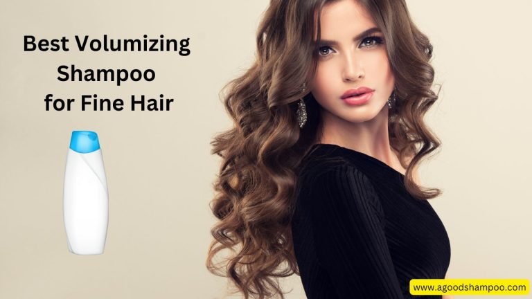 Best Volumizing Shampoo for Fine Hair: Top Picks & Tips 25 Best Volumizing Shampoo for Fine Hair