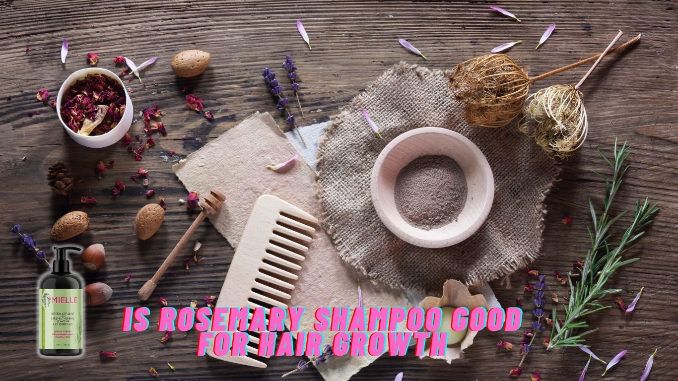 Is Rosemary Shampoo Good for Hair Growth