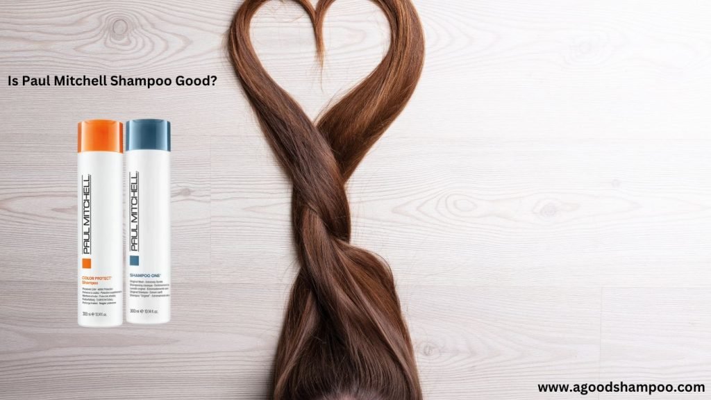Is Paul Mitchell Shampoo Good? Honest Review from a Hair Expert 1 Is Paul Mitchell Shampoo Good