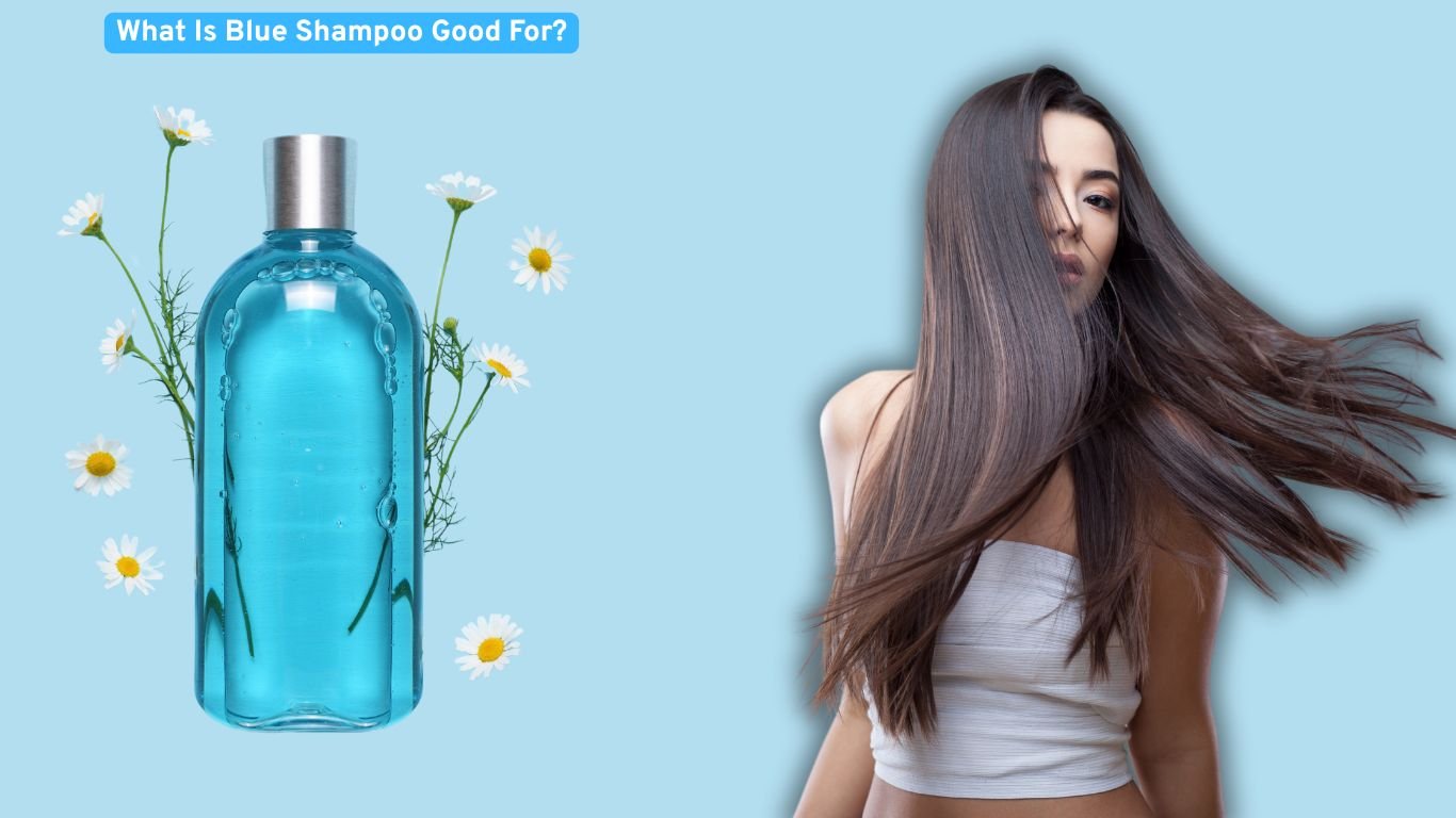 What Is Blue Shampoo Good For