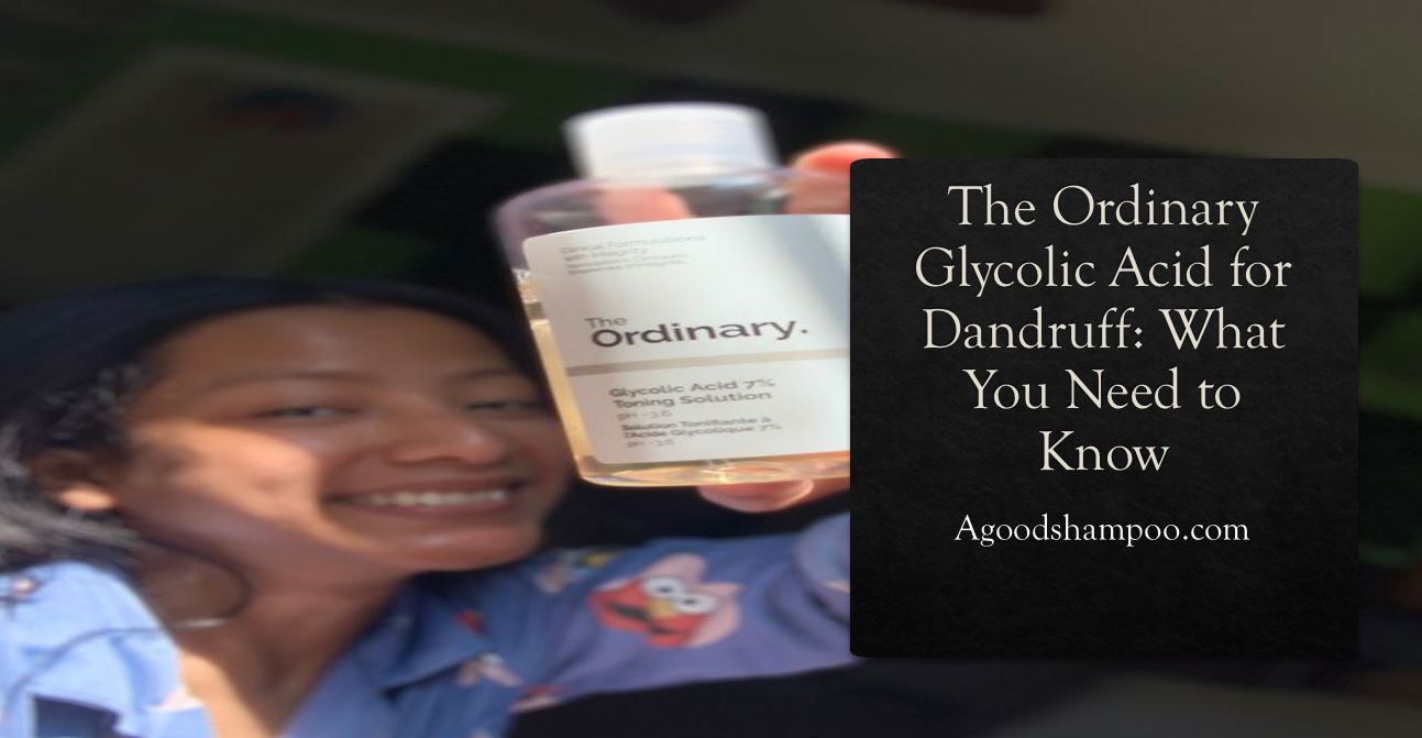 glycolic acid for dandruff how to use