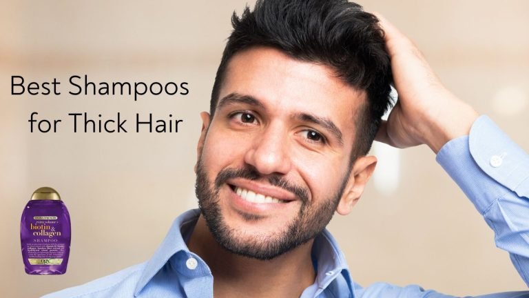 Best Shampoos for Thick Hair