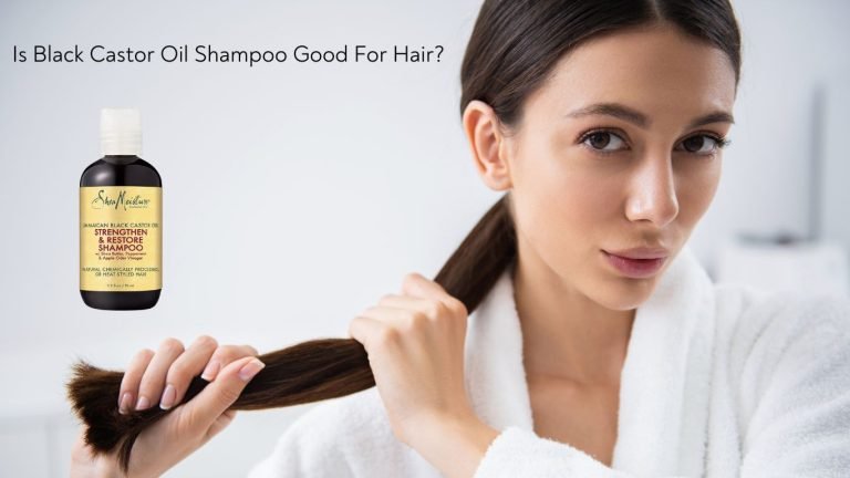 Is Black Castor Oil Shampoo Good For Hair? 28 Is Black Castor Oil Shampoo Good For Hair