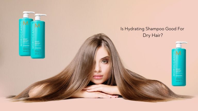 Is Hydrating Shampoo Good