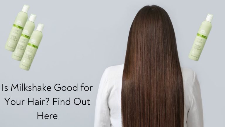 Is Milkshake Good for Your Hair Find Out Here