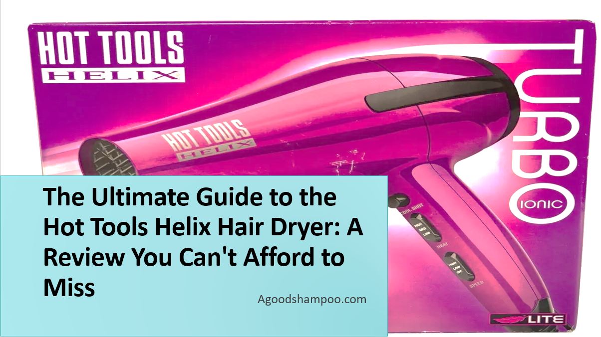 Hot tools helix hair dryer review
