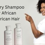 Best Dry Shampoo for African American Hair