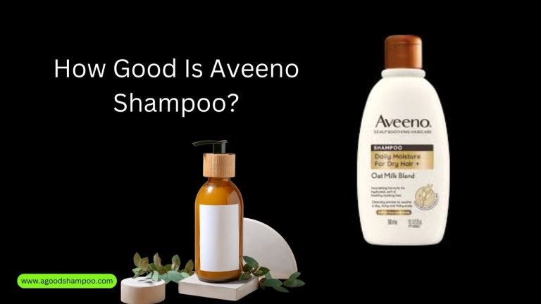 How Good Is Aveeno Shampoo