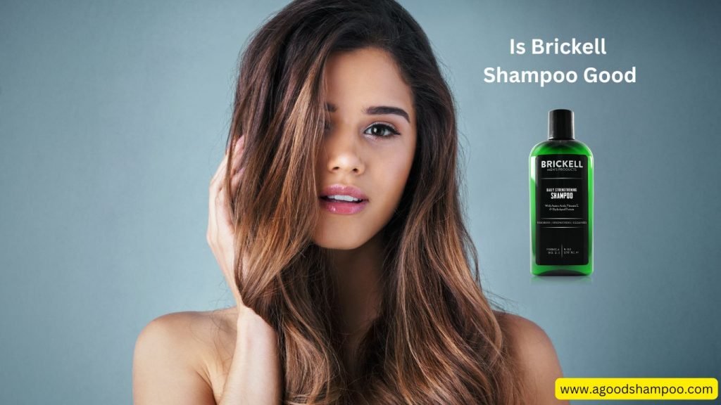 Is Brickell Shampoo Good