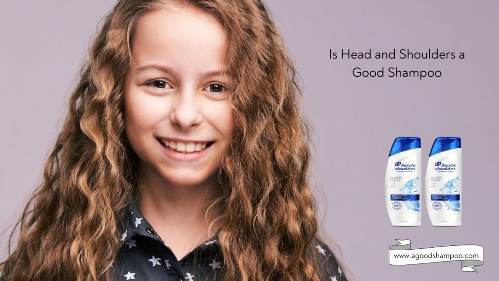 Is Head and Shoulders a Good Shampoo? Benefits & Best Options 1 Is Head and Shoulders a Good Shampoo
