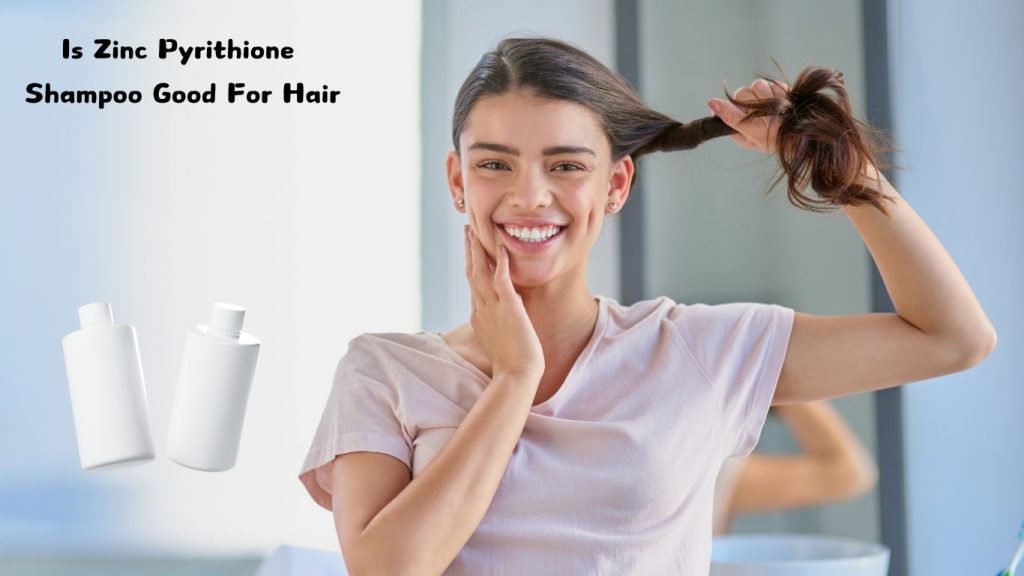 Zinc Pyrithione Shampoo