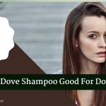 Is Dove Shampoo Good For Dogs
