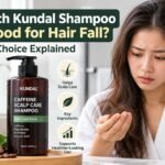 Which Kundal Shampoo Is Good for Hair Fall? Best Choice Explained
